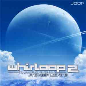 Whirloop - Watch The Skies And Keep Looking FLAC