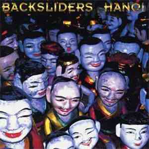 Backsliders  - Hanoi FLAC