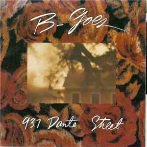 B-Goes - 937 Dante Street FLAC