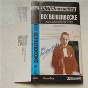 Bix Beiderbecke - Jazz Classics In Digital Stereo FLAC