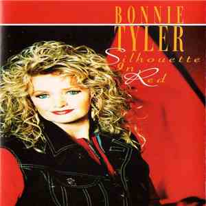 Bonnie Tyler - Silhouette In Red FLAC