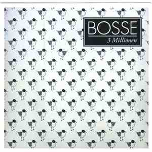 Bosse - 3 Millionen FLAC