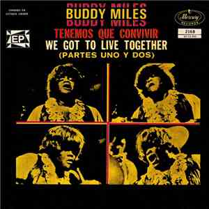 Buddy Miles - Tenemos Que Convivir (Primera Parte) (We Got To Live Together) FLAC