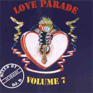 DJ D  - Love Parade Volume 7 FLAC