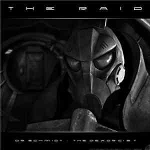 Dr. Schmidt - The Raid FLAC