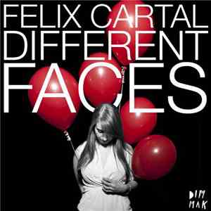 Felix Cartal - Different Faces FLAC