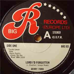 Gerry Ford - Lord I'd Forgotten FLAC