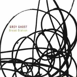 Grey Ghost - Broad Oration FLAC