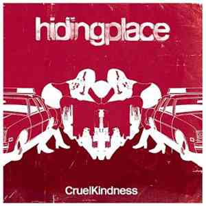 Hiding Place - Cruel Kindness FLAC