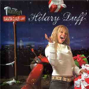 Hilary Duff - Santa Claus Lane FLAC