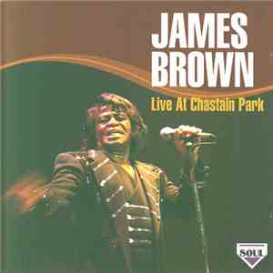 James Brown - Live At Chastain Park FLAC