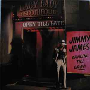 Jimmy James  - Dancing Till Dawn FLAC