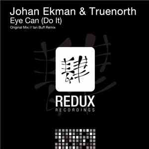 Johan Ekman & Truenorth - Eye Can (Do It) FLAC