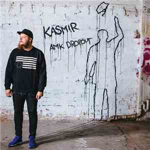 Kasmir - AMK Dropout FLAC
