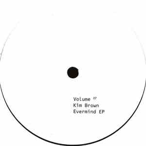 Kim Brown - Volume Seven - Evermind EP FLAC