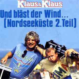 Klaus & Klaus - Und Bläst Der Wind ... (Nordseeküste 2. Teil) FLAC