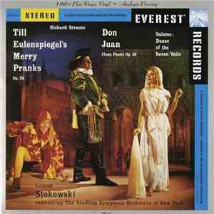 Leopold Stokowski Conducting The Stadium Symphony Orchestra Of New York - Strauss: Till Eulenspiegel's Merry Pranks, Op. 28; Don Juan (Tone Poem), Op. 20; Salomé: Dance Of The Seven Veils FLAC