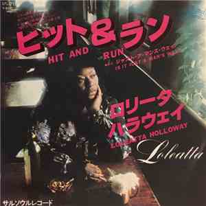 Loleatta Holloway - Hit And Run / Is It Just A Man's Way FLAC