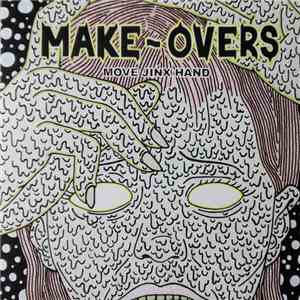 Make-Overs - Move Jinx Hand FLAC