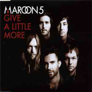 Maroon 5 - Give A Little More FLAC