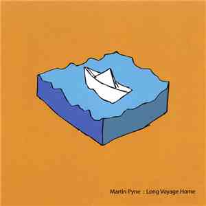 Martin Pyne - Long Voyage Home FLAC