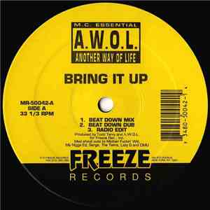 M.C. Essential / A.W.O.L.  - Bring It Up FLAC