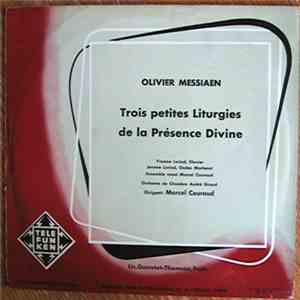 Olivier Messiaen - Trois Petites Liturgies De La Présence Divine FLAC