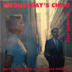 Patty McGovern, Thomas Talbert - Wednesday's Child FLAC