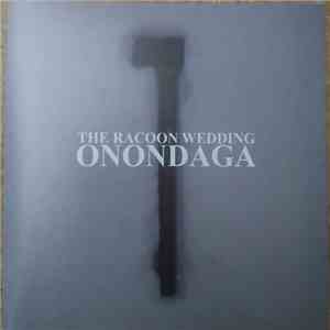 Racoon Wedding - Onondaga FLAC