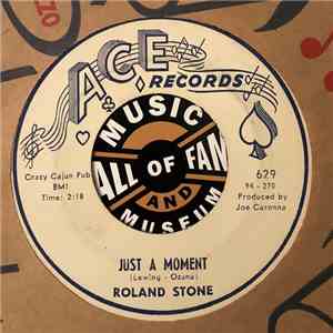 Roland Stone - Just A Moment / I Can't Help It FLAC