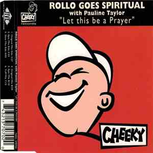Rollo Goes Spiritual With Pauline Taylor - Let This Be A Prayer FLAC