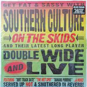 Southern Culture On The Skids - DoubleWide And Live FLAC