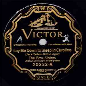 The Brox Sisters - Lay Me Down To Sleep In Carolina / I'm Lonely Without You FLAC