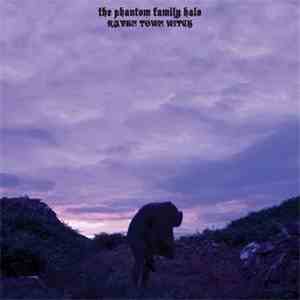 The Phantom Family Halo - Raven Town Witch FLAC