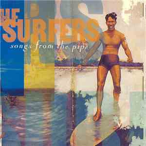 The Surfers - Songs From The Pipe FLAC