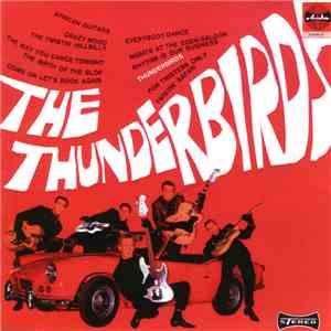 The Thunderbirds Featuring Paul Würges - The Thunderbirds Feat. Paul Würges FLAC