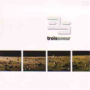 Troissoeur - Troissoeur FLAC