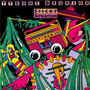 Tyrone Brunson - Sticky Situation FLAC