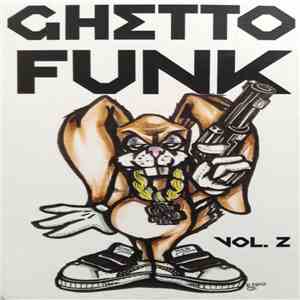 Various - Ghetto Funk Vol. 2 FLAC