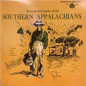 Various - Instrumental Music Of The Southern Appalachians FLAC