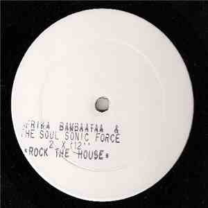 Afrika Bambaataa & The Soul Sonic Force - Rock The House FLAC