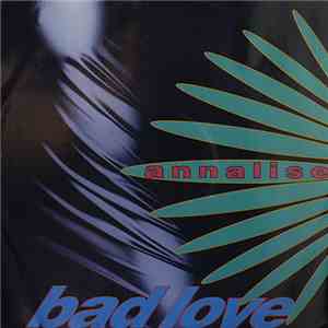 Annalise - Bad Love FLAC