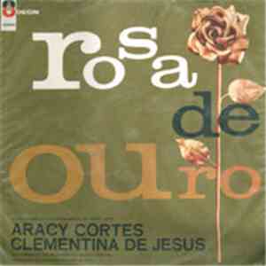 Aracy Côrtes - Clementina De Jesus - Rosa De Ouro FLAC
