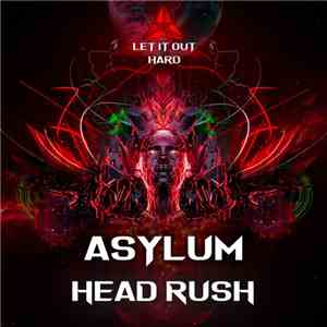 Asylum  - Head Rush FLAC