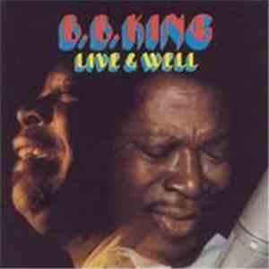 B.B. King - Live & Well FLAC