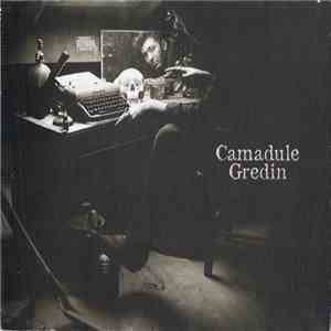 Camadule Gredin - Camadule Gredin FLAC