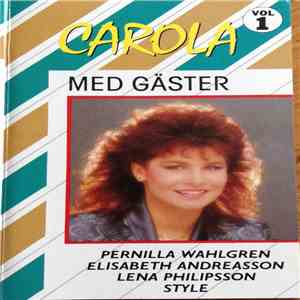 Carola - Carola Med Gäster FLAC