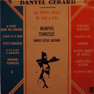 Danyel Gérard - A Réenregistré Les Années Folles De 1960 A 1965 FLAC