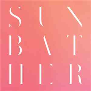 Deafheaven - Sunbather FLAC