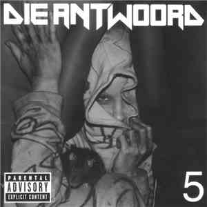 Die Antwoord - 5 FLAC